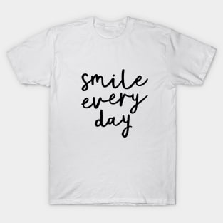 Smile Every Day T-Shirt